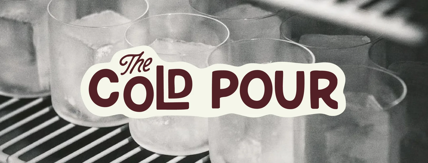 The Cold pour   9